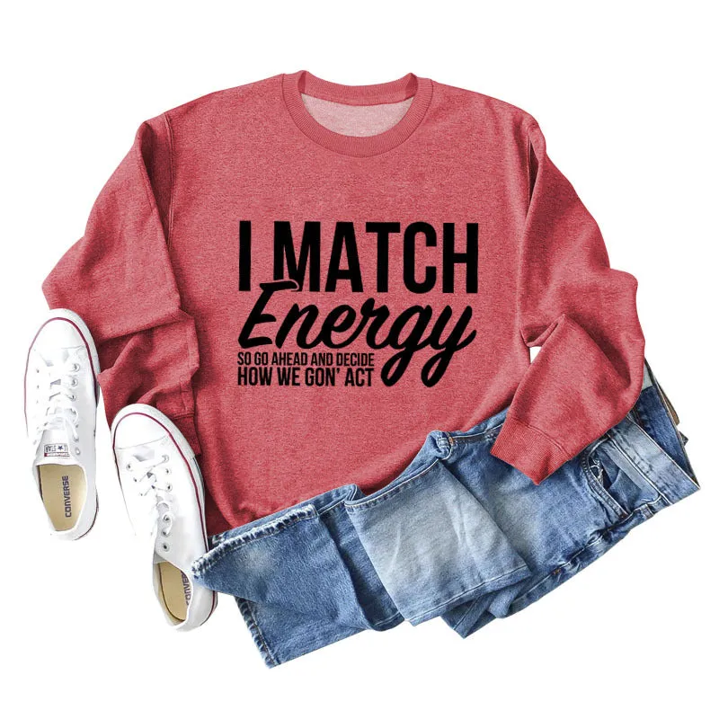 I Match Energy Women's Round Neck Long-sleeved Sweatshirt