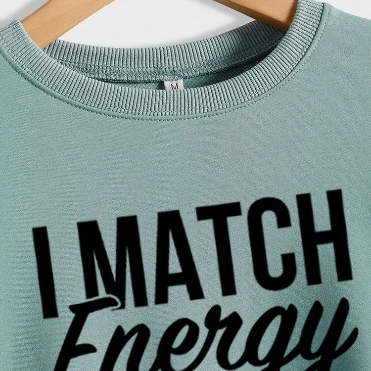 I Match Energy Women's Round Neck Long-sleeved Sweatshirt