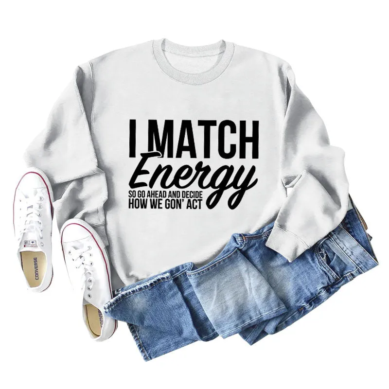 I Match Energy Women's Round Neck Long-sleeved Sweatshirt