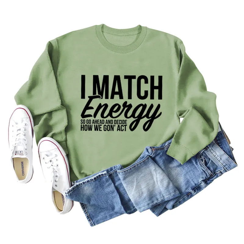 I Match Energy Women's Round Neck Long-sleeved Sweatshirt